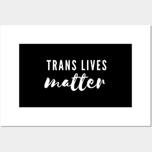 Transgender Lives Matter LGBTQIA+ black typography Posters and Art